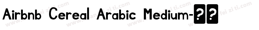 Airbnb Cereal Arabic Medium字体转换